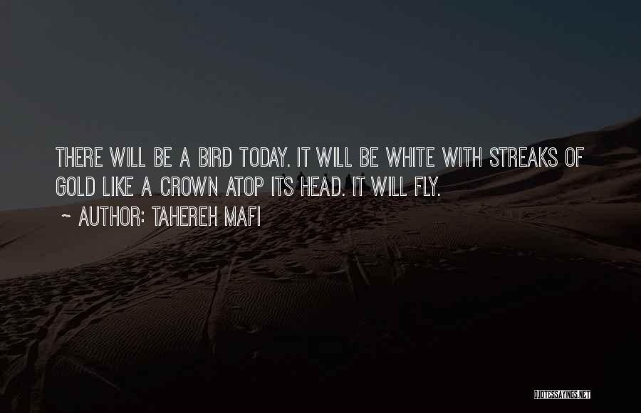 White Bird Quotes By Tahereh Mafi