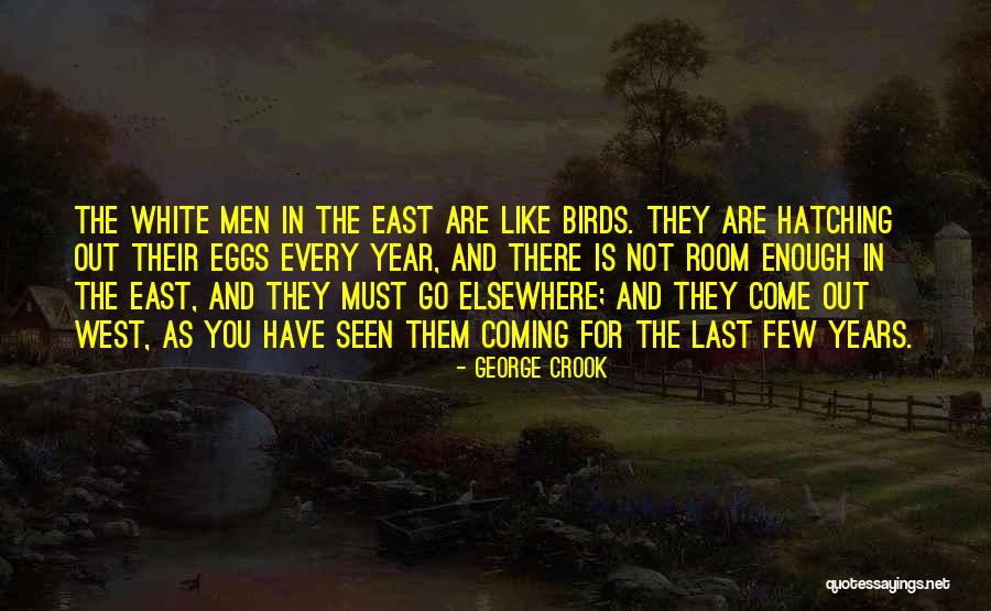 White Birds Quotes By George Crook White Birds Quotes By George Crook
