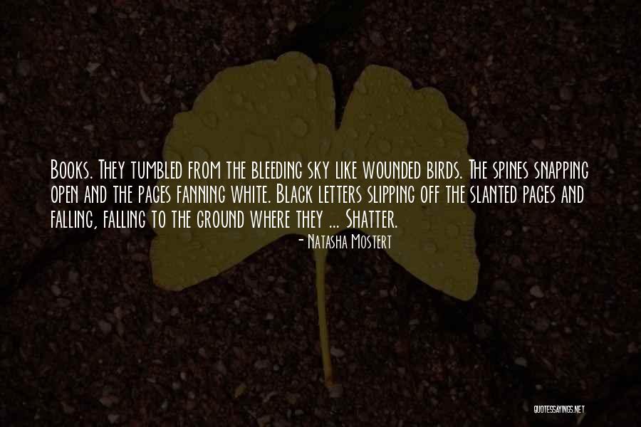 White Birds Quotes By Natasha Mostert White Birds Quotes By Natasha Mostert