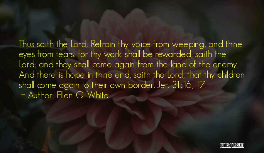 White Border Quotes By Ellen G. White