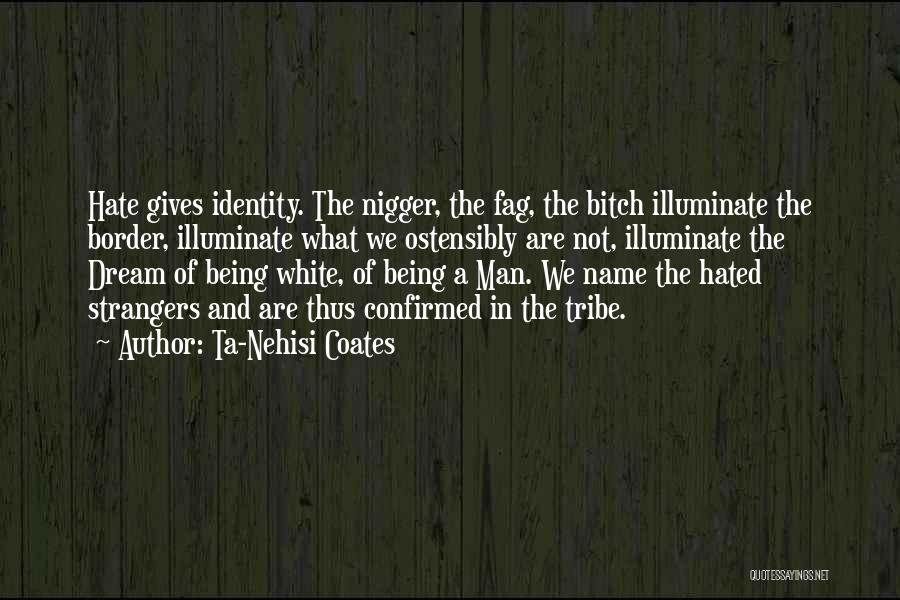 White Border Quotes By Ta-Nehisi Coates