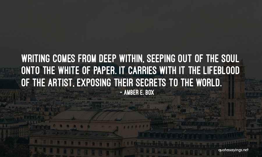 White Box Quotes By Amber E. Box White Box Quotes By Amber E. Box