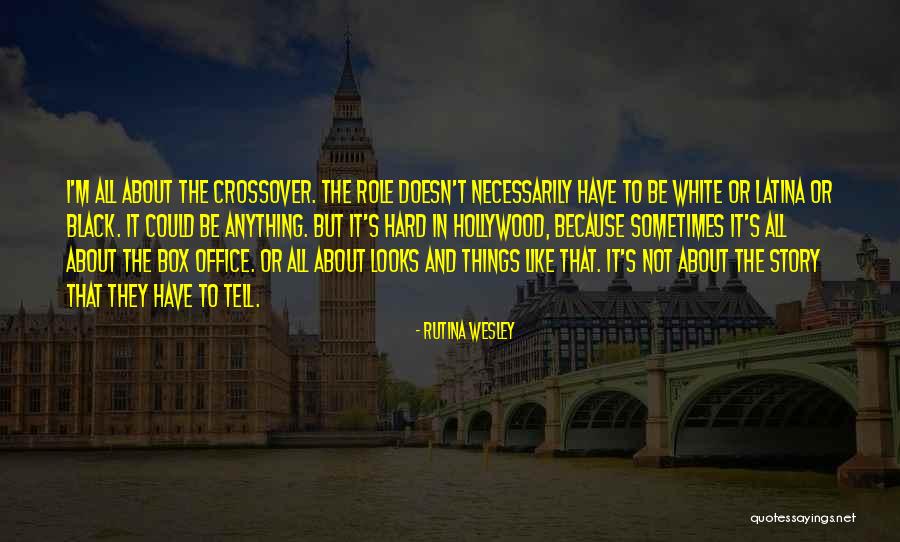 White Box Quotes By Rutina Wesley White Box Quotes By Rutina Wesley