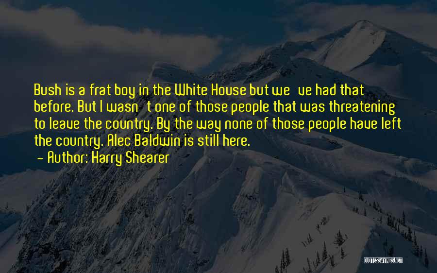 White Boy Quotes By Harry Shearer