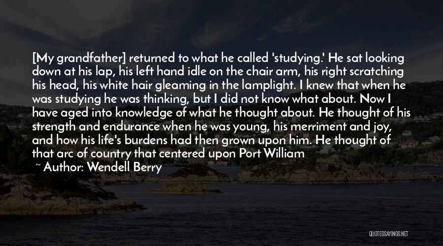 White Boy Quotes By Wendell Berry