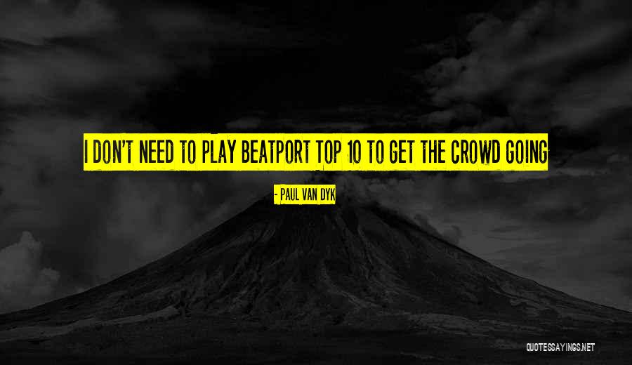 White Cloak Technologies Quotes By Paul Van Dyk White Cloak Technologies Quotes By Paul Van Dyk