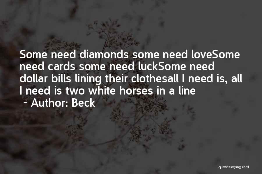 White Clothes Quotes By Beck