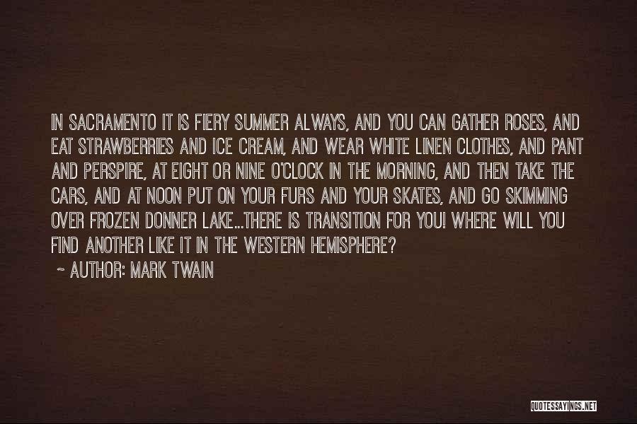 White Clothes Quotes By Mark Twain