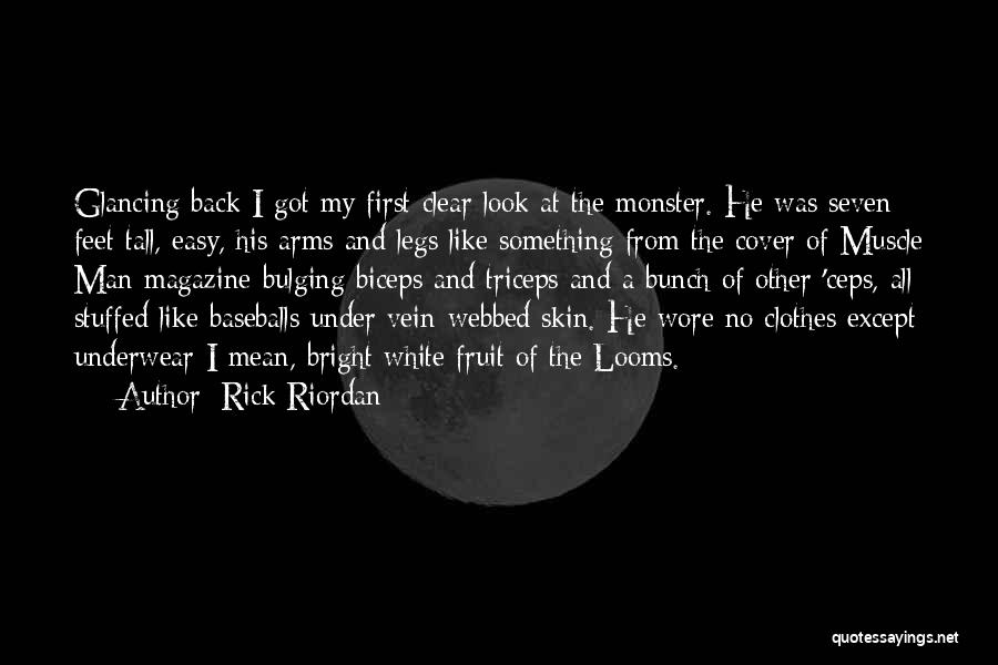 White Clothes Quotes By Rick Riordan