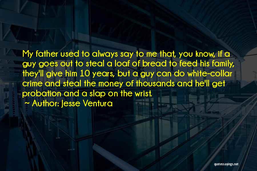 White Collar Quotes By Jesse Ventura