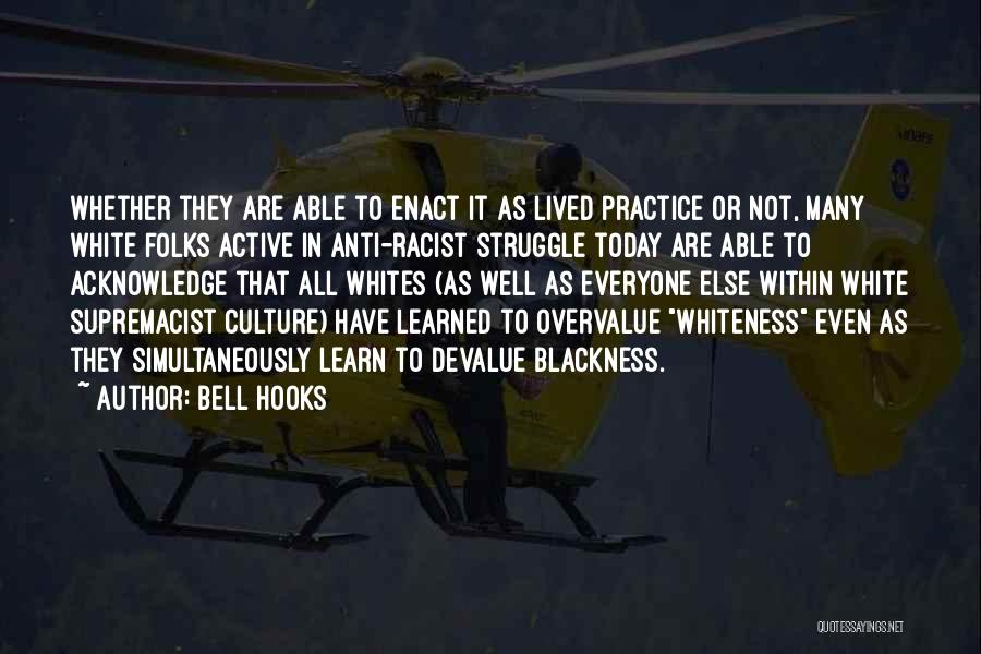 White Culture Quotes By Bell Hooks