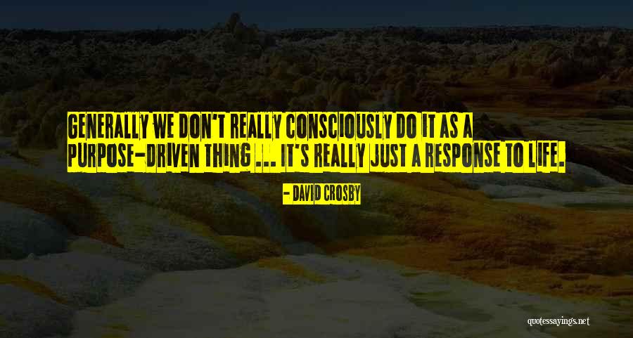 White Elk Resources Quotes By David Crosby White Elk Resources Quotes By David Crosby
