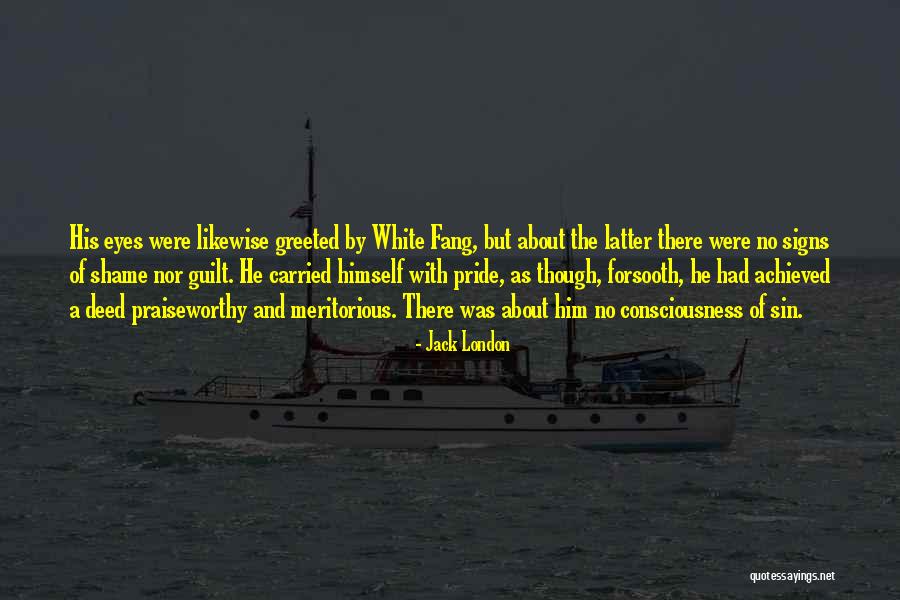 White Fang Quotes By Jack London