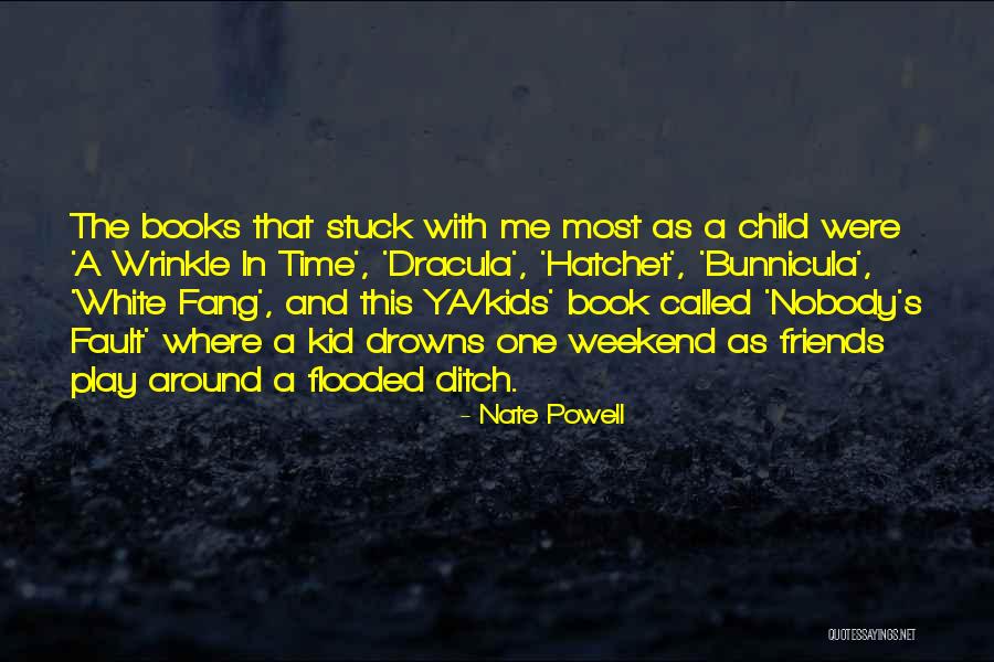 White Fang Quotes By Nate Powell