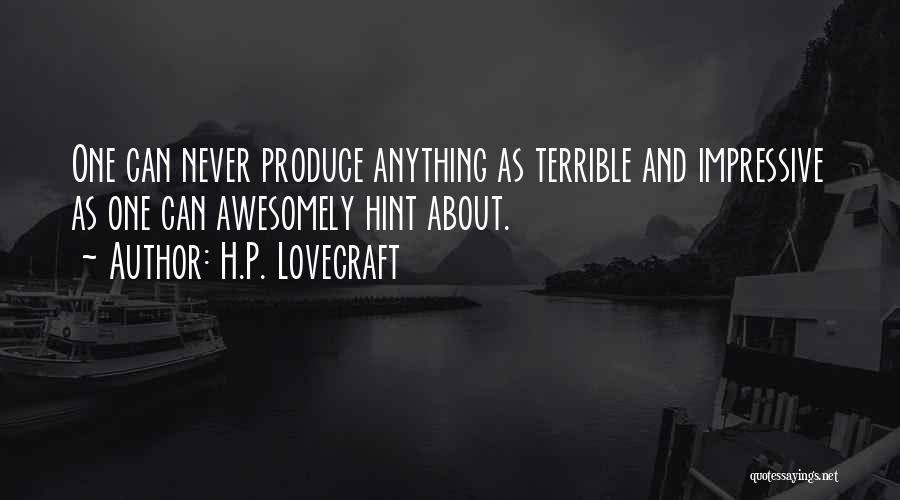 White Fang Setting Quotes By H.P. Lovecraft