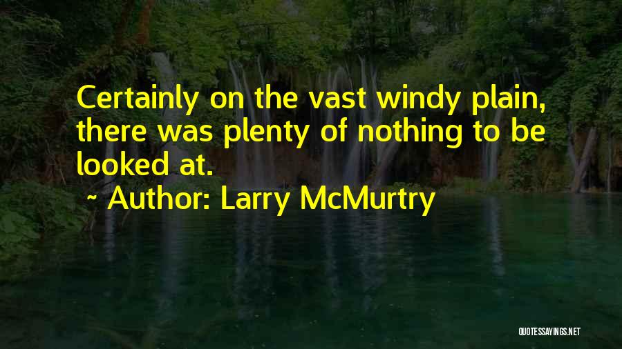White Fang Setting Quotes By Larry McMurtry