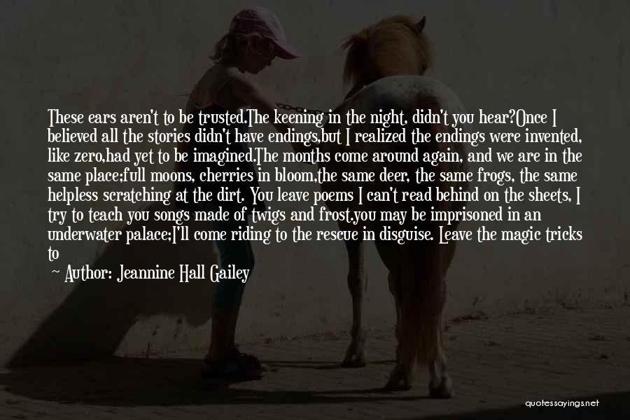 White Feathers Quotes By Jeannine Hall Gailey