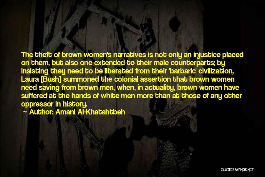 White Feminism Quotes By Amani Al-Khatahtbeh