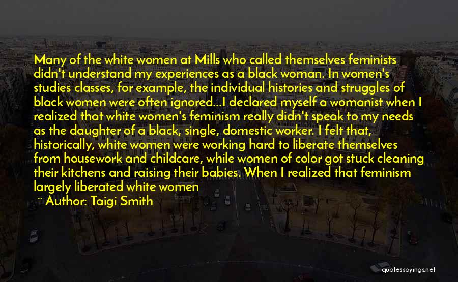 White Feminism Quotes By Taigi Smith