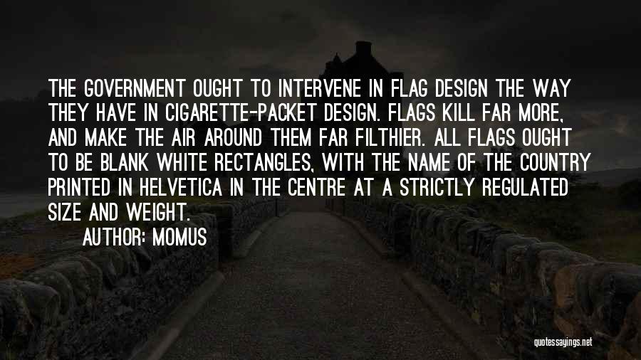 White Flags Quotes By Momus