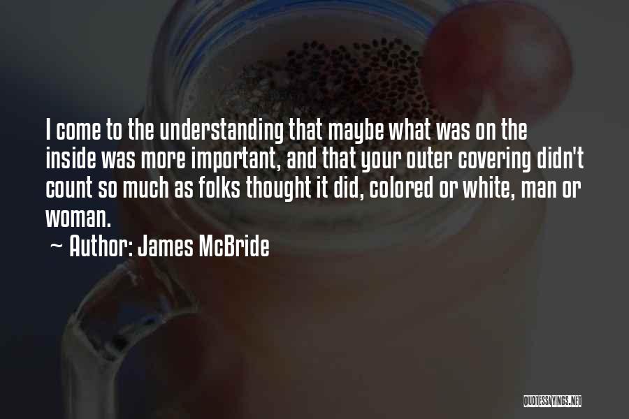 White Folks Quotes By James McBride