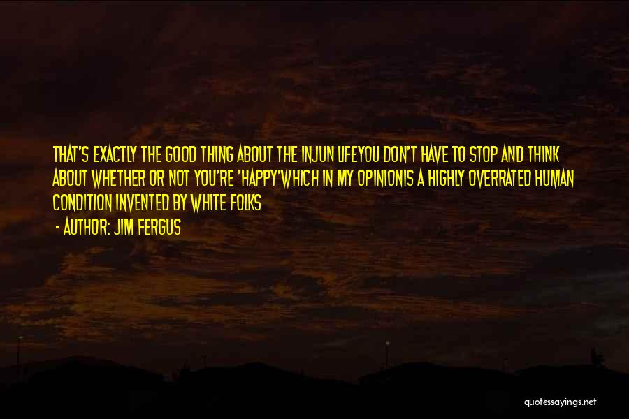 White Folks Quotes By Jim Fergus