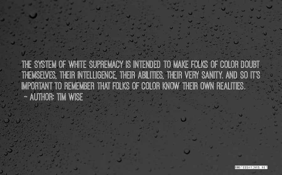 White Folks Quotes By Tim Wise