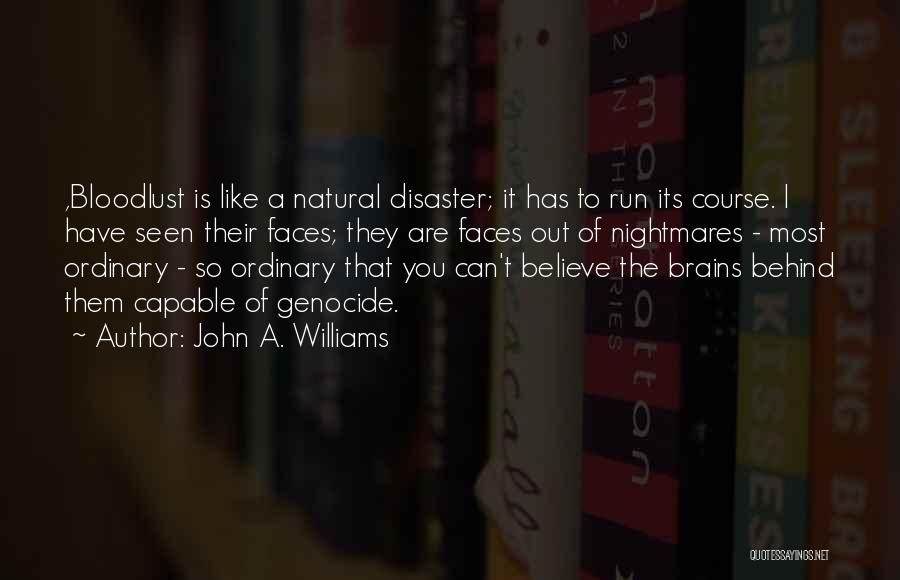 White Genocide Quotes By John A. Williams
