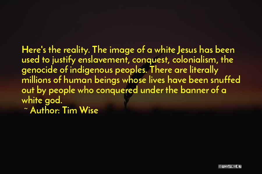 White Genocide Quotes By Tim Wise