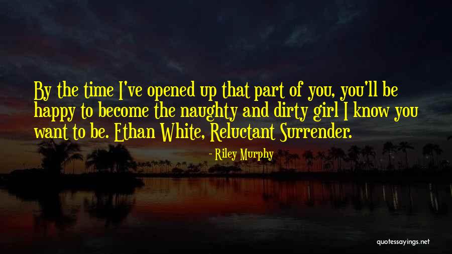 White Girl Quotes By Riley Murphy