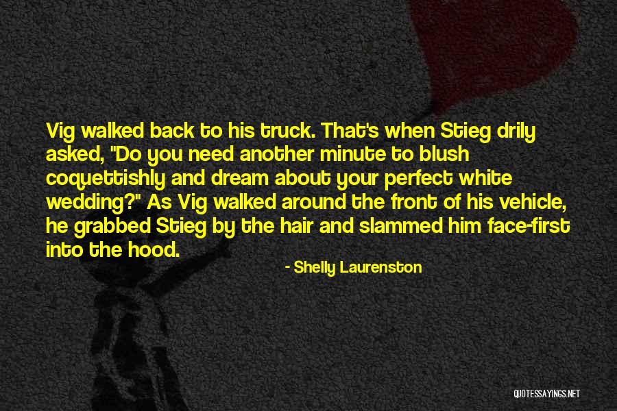 White Hair Funny Quotes By Shelly Laurenston White Hair Funny Quotes By Shelly Laurenston