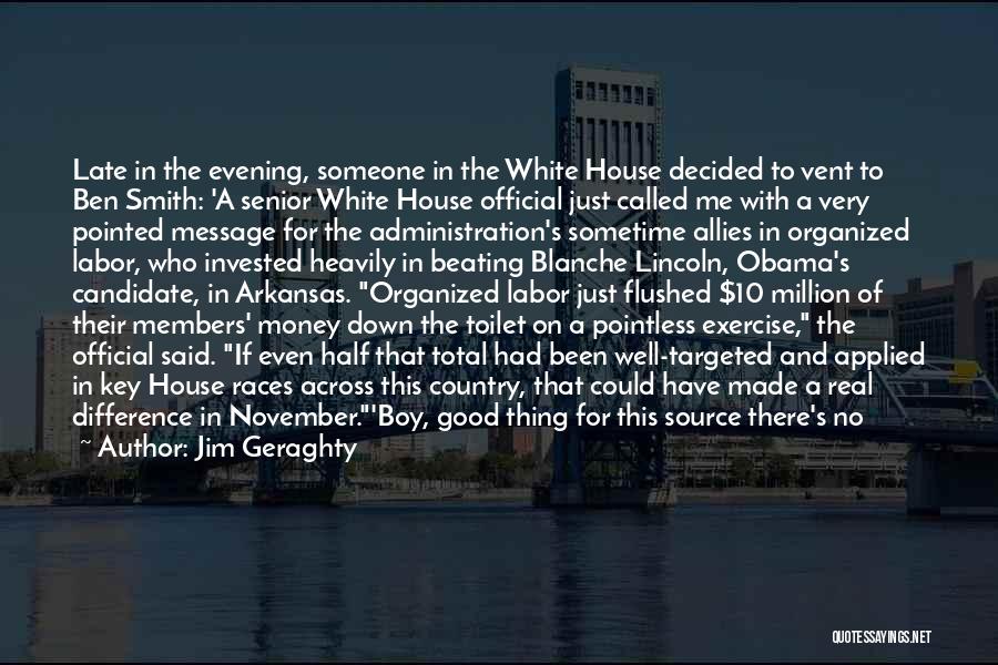 White House Down Quotes By Jim Geraghty