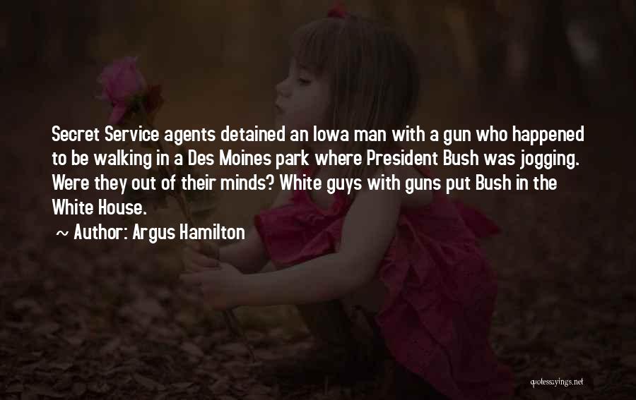 White House Quotes By Argus Hamilton