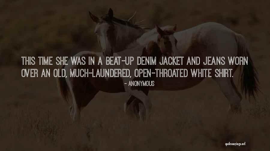 White Jeans Quotes By Anonymous White Jeans Quotes By Anonymous