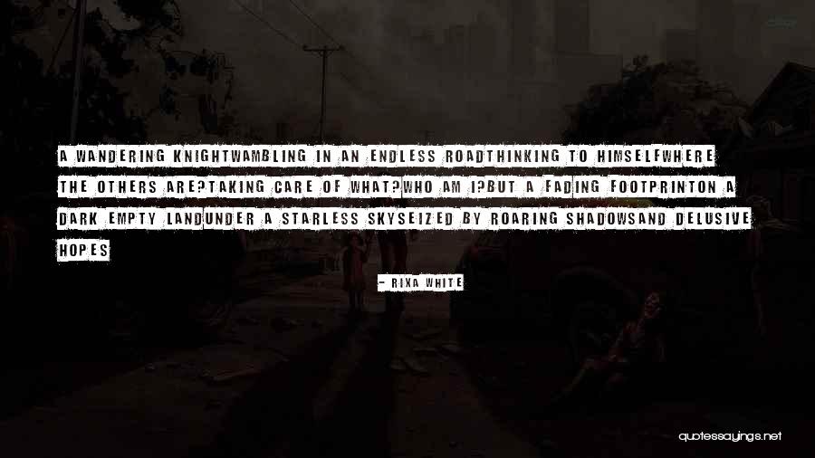 White Knight Quotes By Rixa White White Knight Quotes By Rixa White