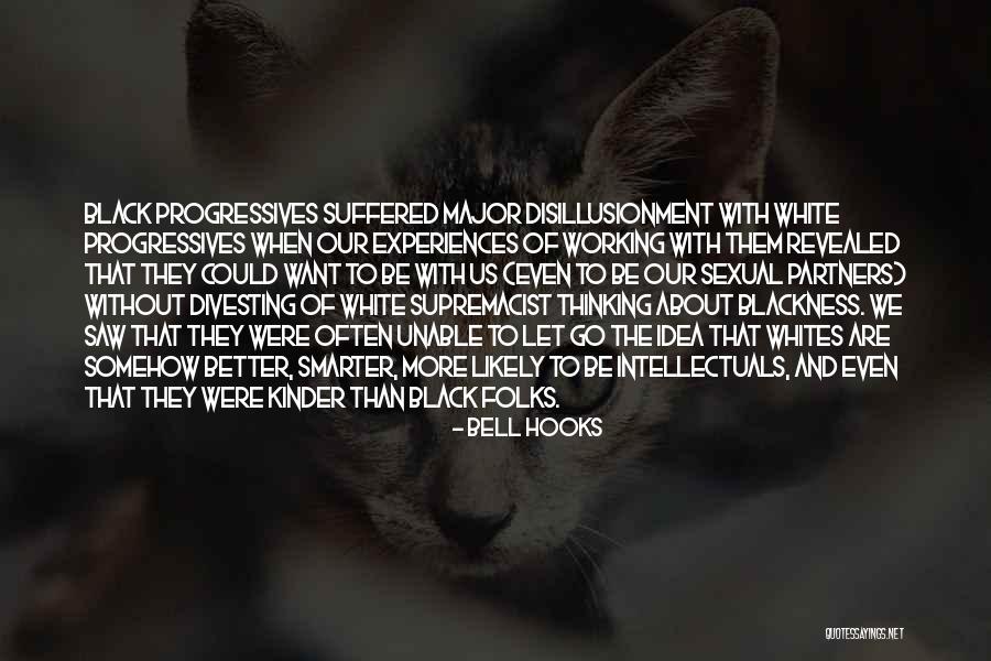 White Liberals Quotes By Bell Hooks White Liberals Quotes By Bell Hooks