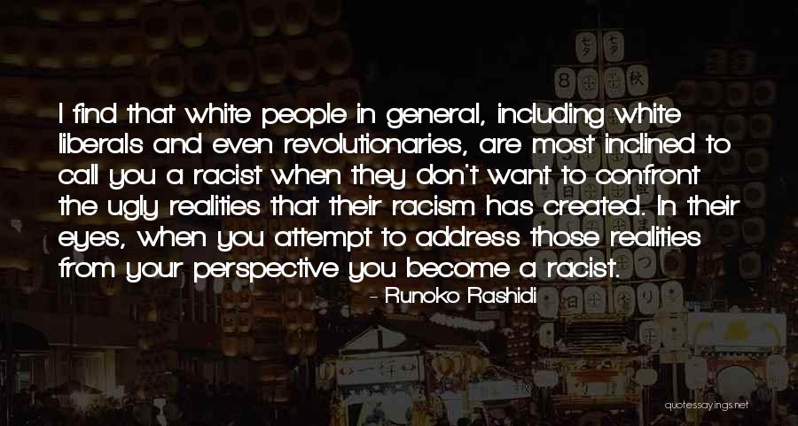 White Liberals Quotes By Runoko Rashidi White Liberals Quotes By Runoko Rashidi