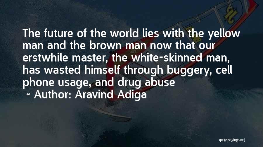 White Lies Quotes By Aravind Adiga