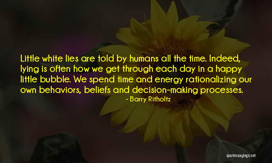 White Lies Quotes By Barry Ritholtz