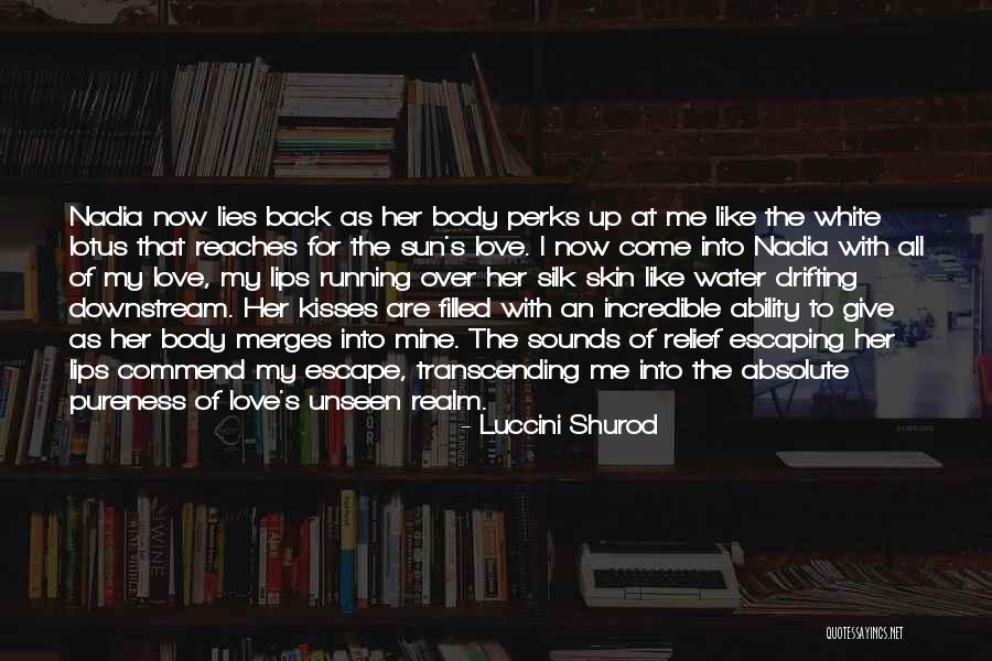 White Lies Quotes By Luccini Shurod