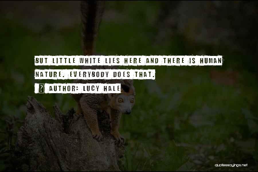 White Lies Quotes By Lucy Hale