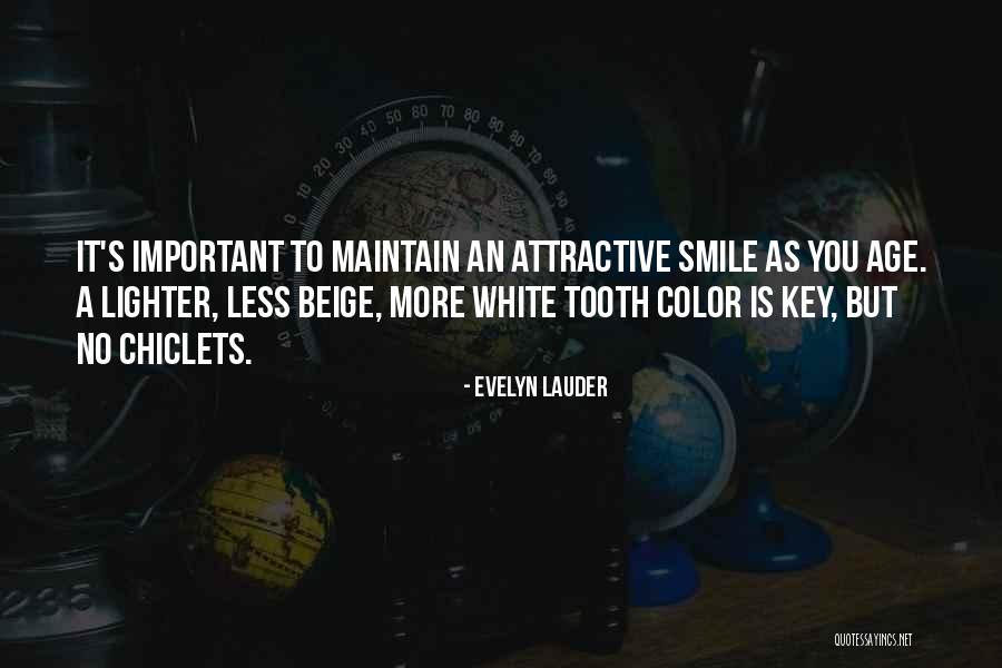 White Lighter Quotes By Evelyn Lauder White Lighter Quotes By Evelyn Lauder