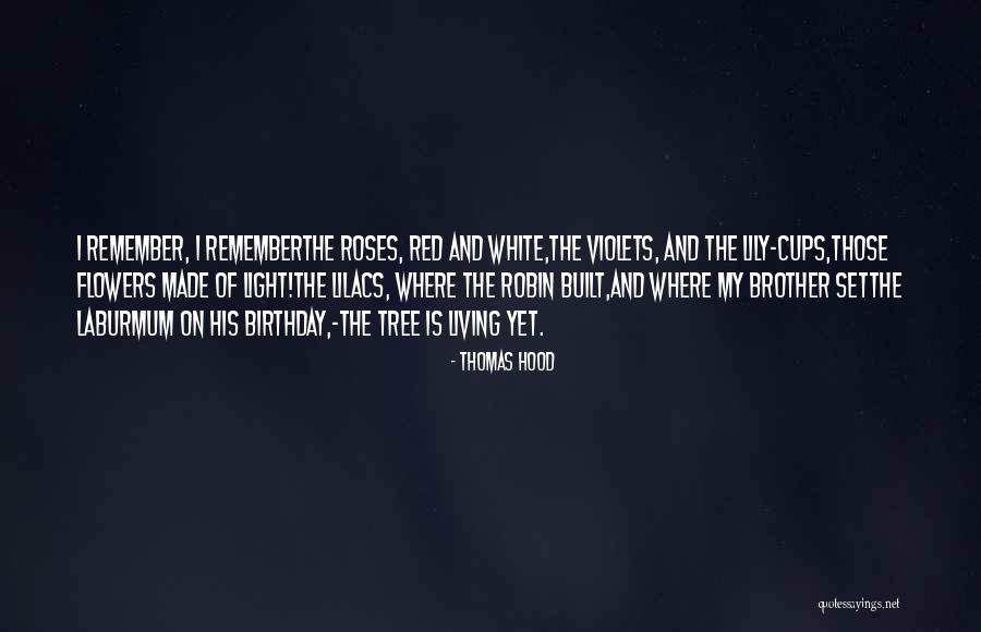 White Lilacs Quotes By Thomas Hood White Lilacs Quotes By Thomas Hood