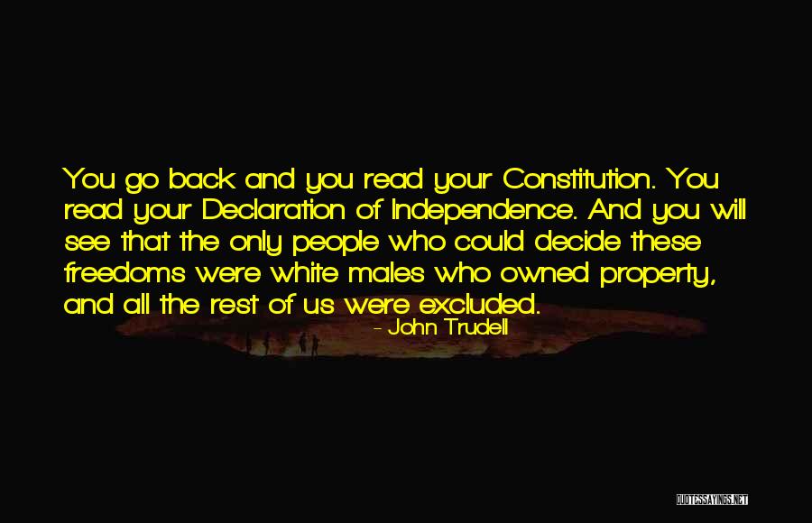 White Males Quotes By John Trudell