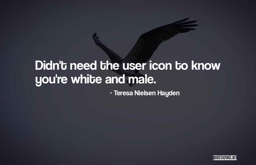 White Males Quotes By Teresa Nielsen Hayden