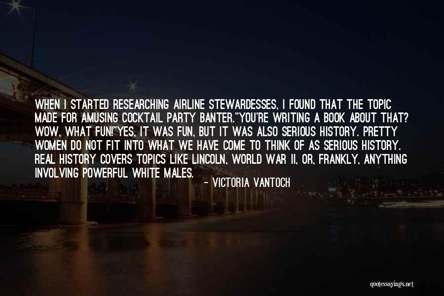 White Males Quotes By Victoria Vantoch