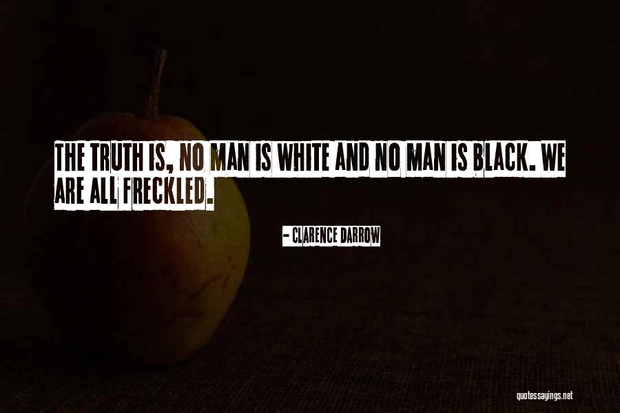 White Man Quotes By Clarence Darrow White Man Quotes By Clarence Darrow