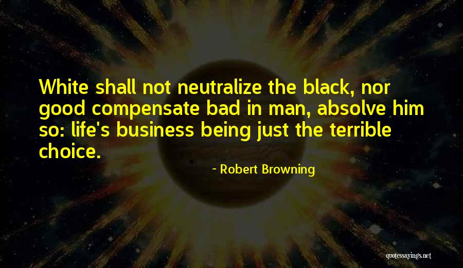 White Man Quotes By Robert Browning White Man Quotes By Robert Browning
