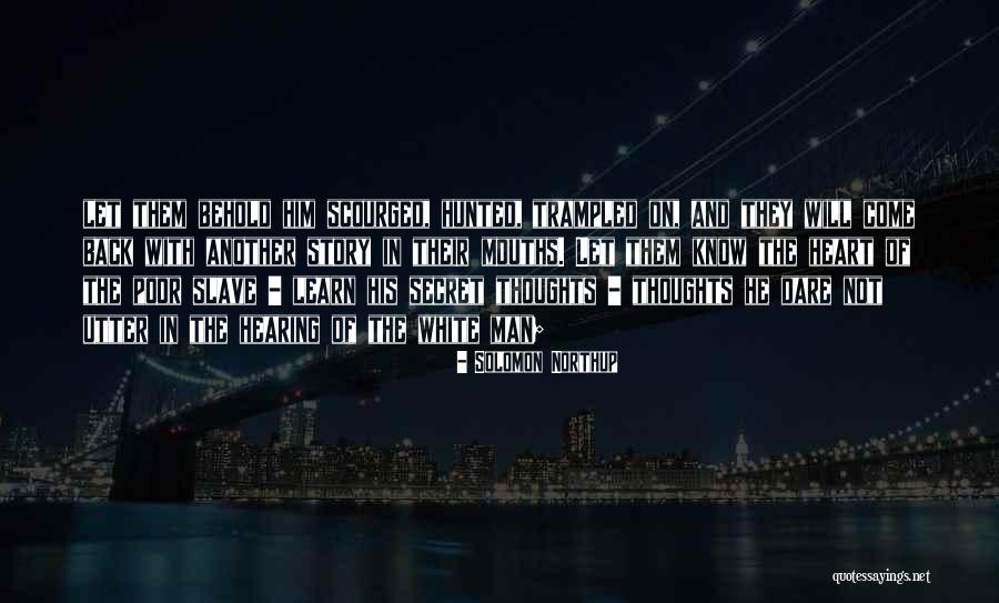 White Man Quotes By Solomon Northup White Man Quotes By Solomon Northup