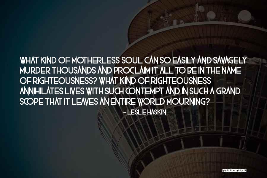 White Mountain Apache Quotes By Leslie Haskin White Mountain Apache Quotes By Leslie Haskin